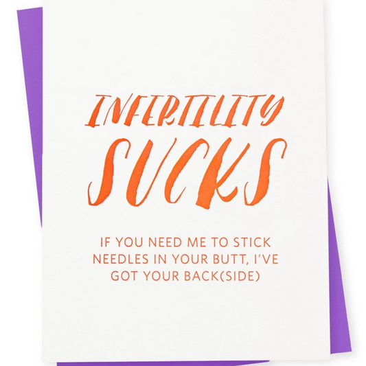Infertility Sucks Card