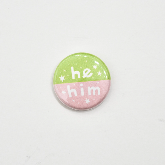 He Him Pronoun Button