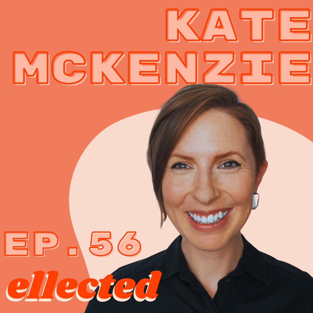Ellected Podcast Ep. 56 - Kate McKenzie, Co-Director of The Secret Marathon