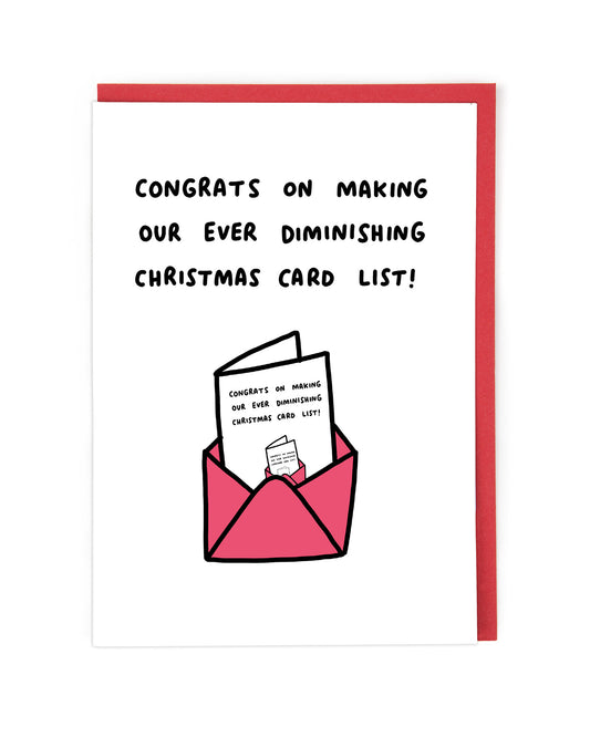Congrats On Making Our Diminishing Christmas Card List Card