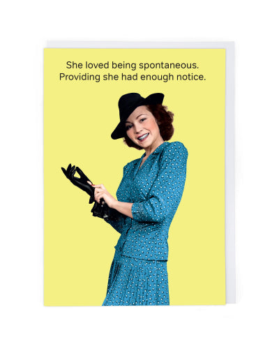 She Loved Being Spontaneous Card