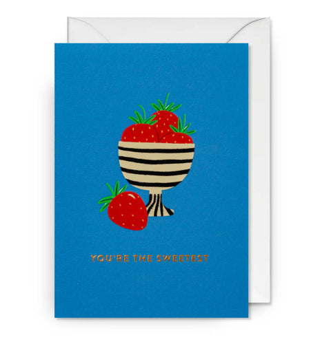 You’re The Sweetest Card