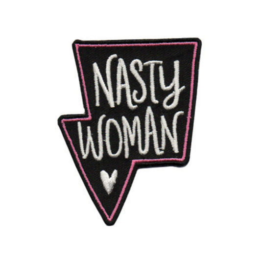 Nasty Woman Iron On Patch