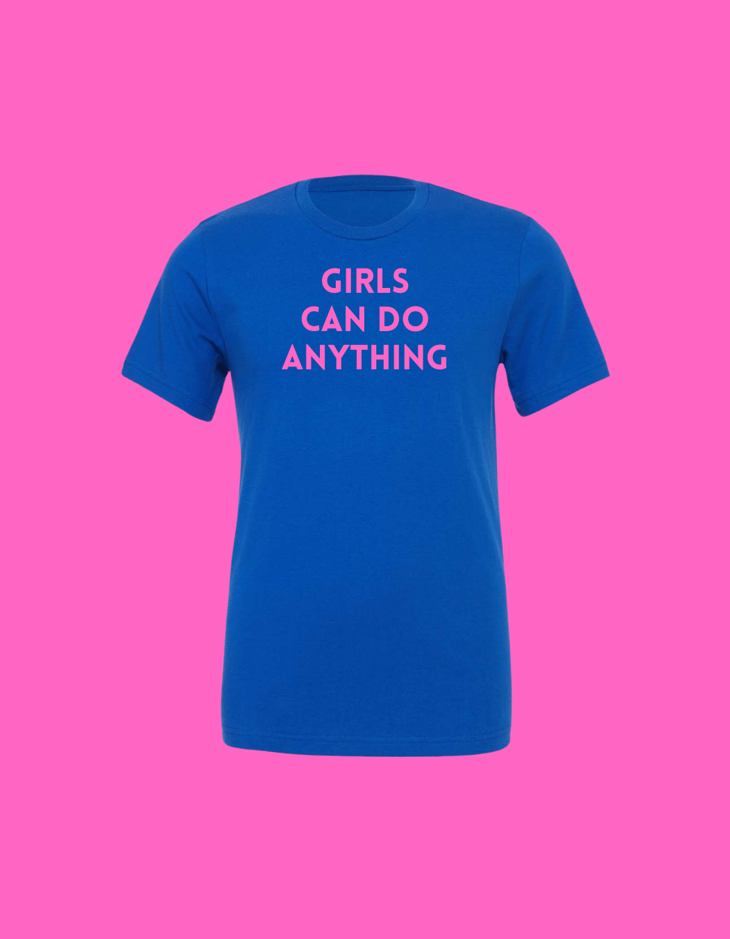 Madame Premier Girls Can Do Anything Youth T-Shirt