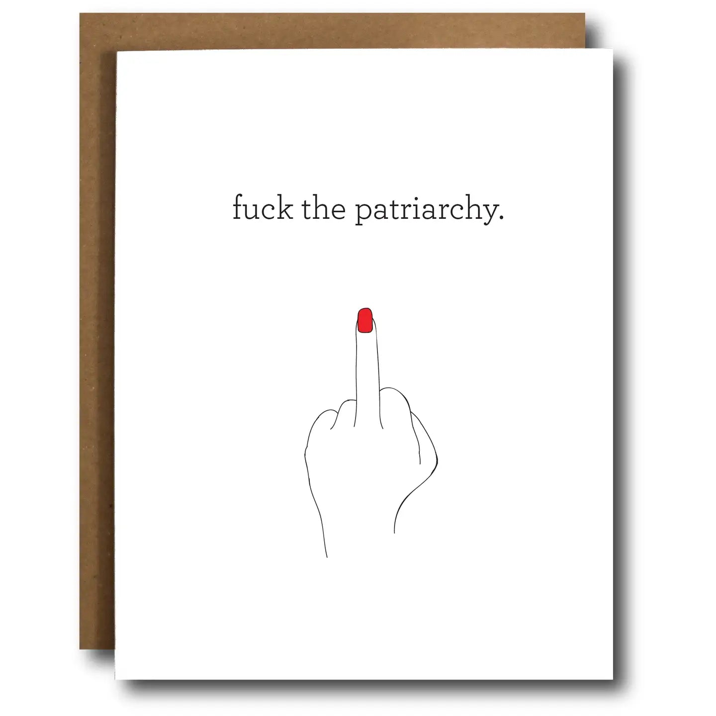 Fuck The Patriarchy Card