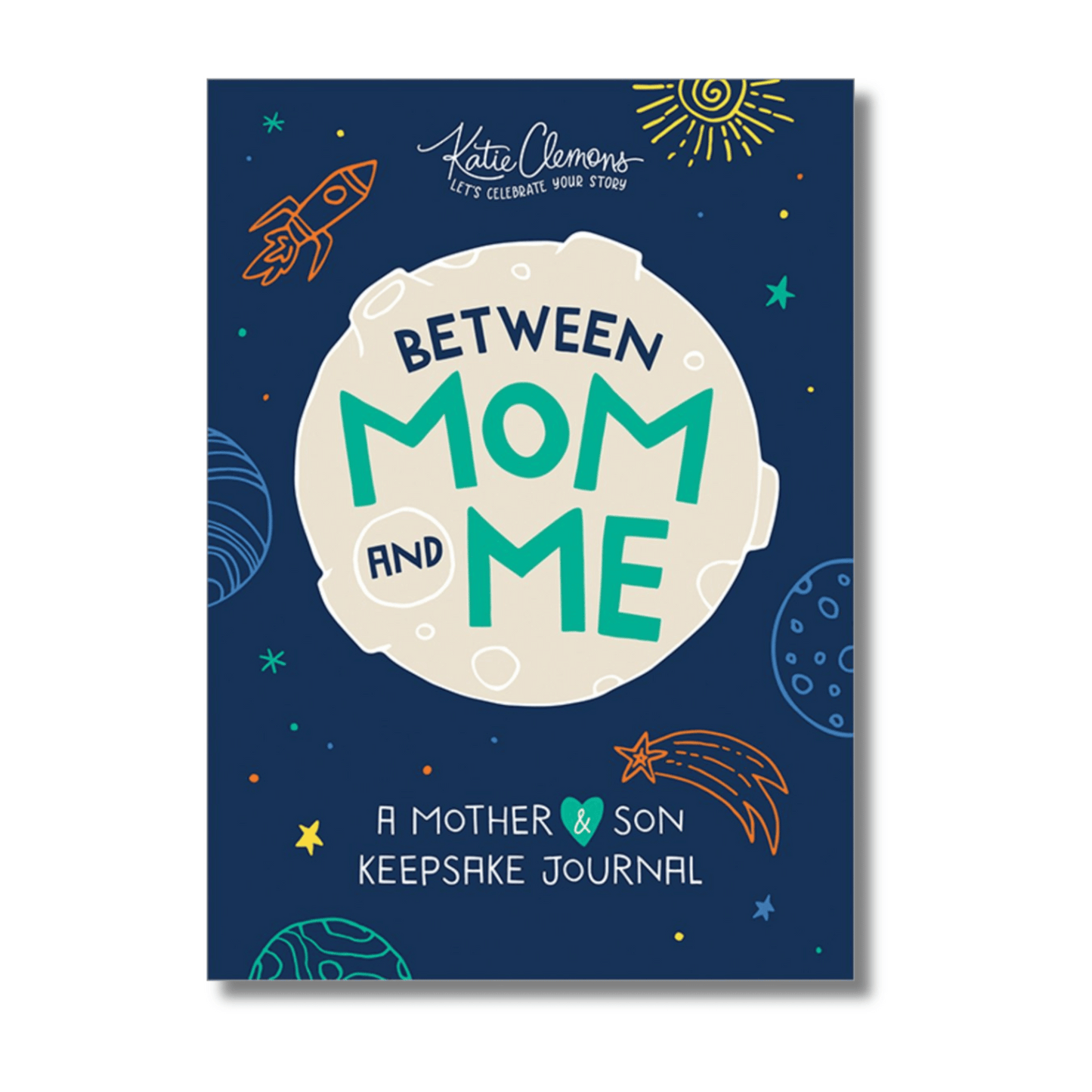 Between Mom and Me - A Mother Son Journal