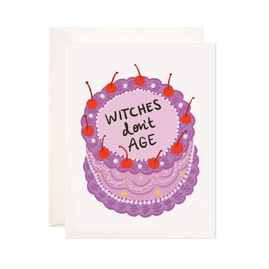 Witches Don’t Age Birthday Card