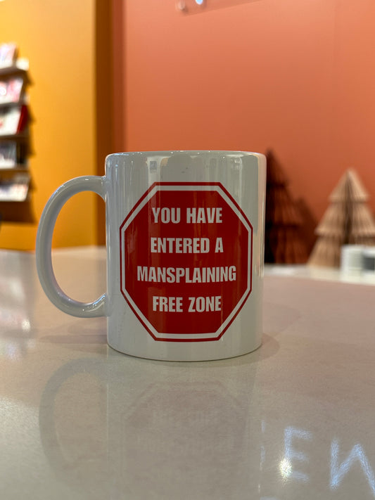 Madame Premier This Is A Mansplaining Free Zone Mug