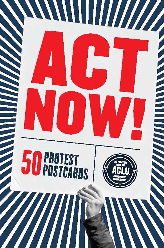 Act Now! 50 Protest Postcards