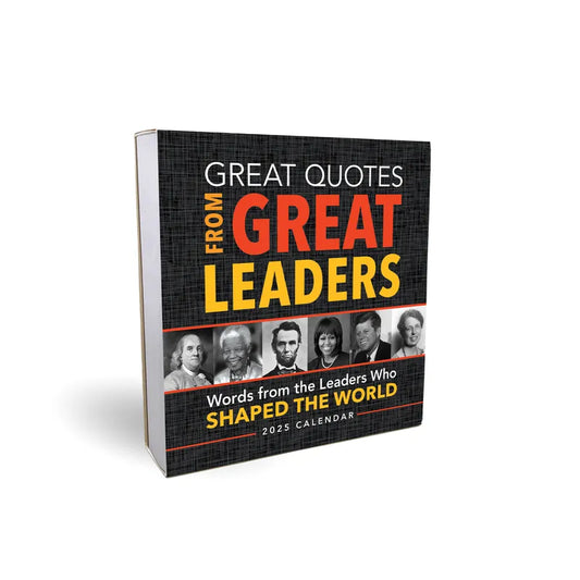 2025 Great Quotes From Great Leaders Desk Calendar