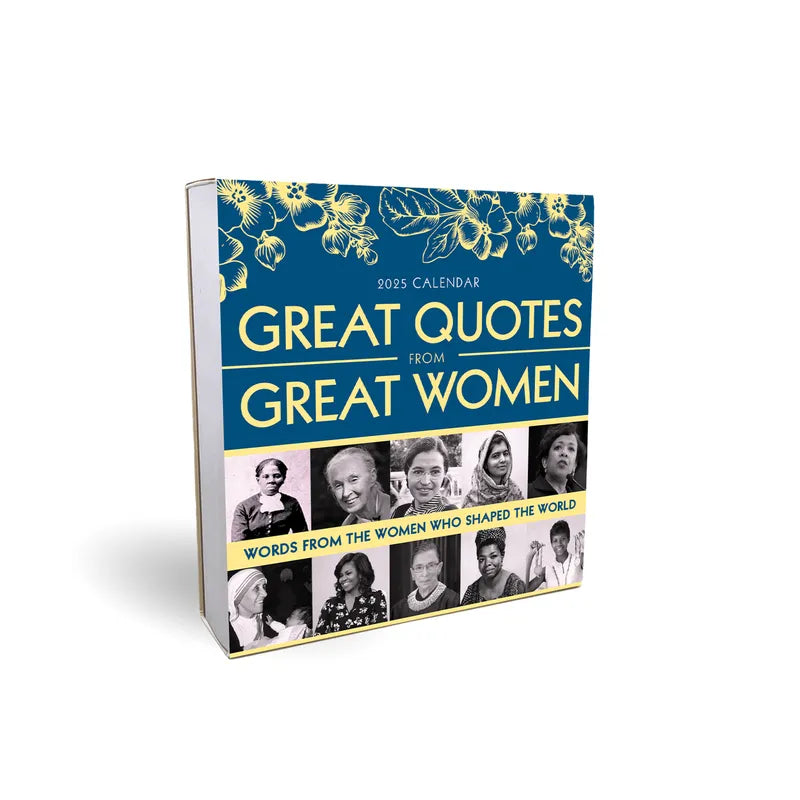 2025 Great Quotes From Great Women Desk Calendar