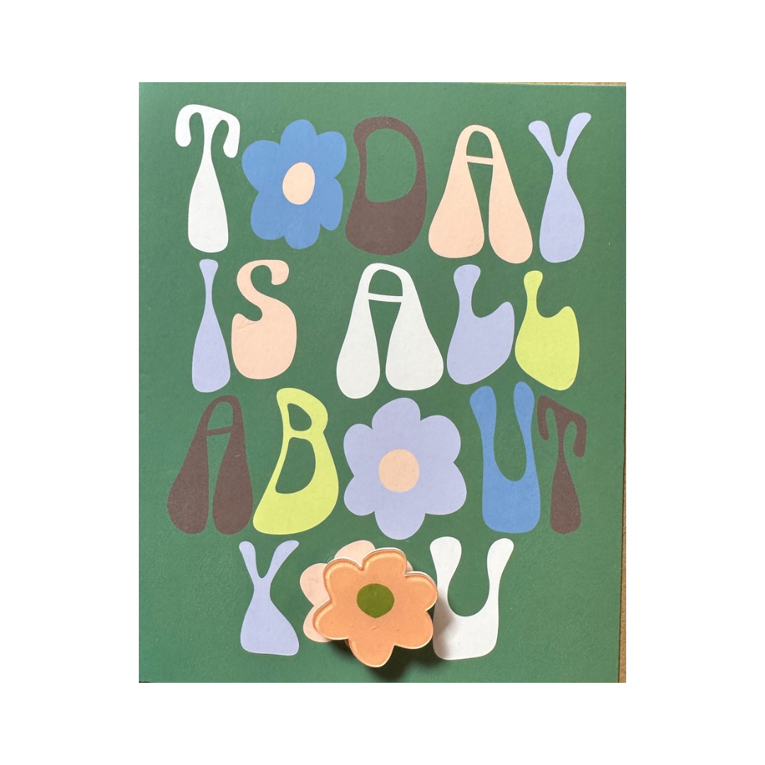 Today Is All About You Button & Card