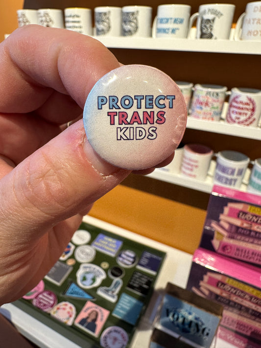 Madame Premier Protect Trans Kids Small Button