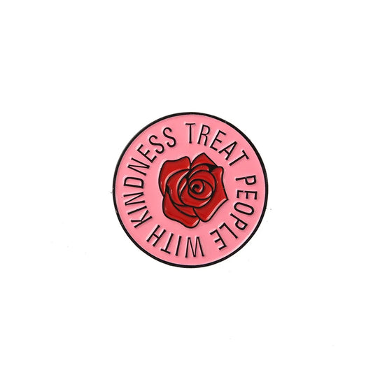 Treat People With Kindness Pin