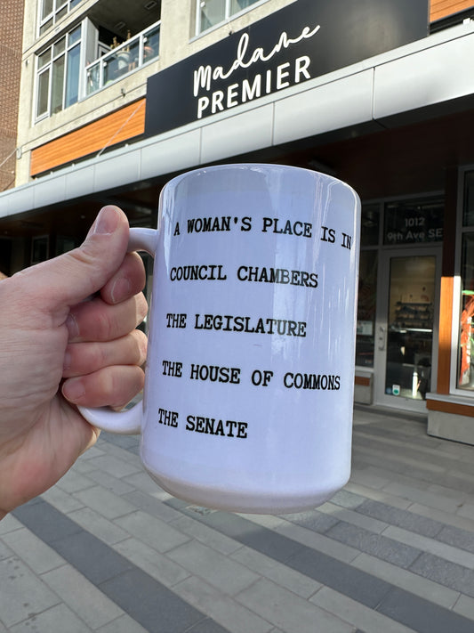 Madame Premier A Woman’s Place Is In Politics Mug