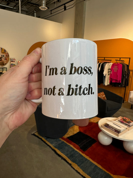 Madame Premier I’m A Boss, Not A Bitch Mug