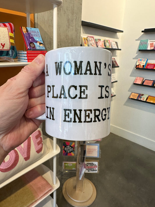 Madame Premier A Woman’s Place Is In Energy Mug