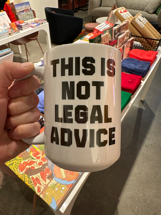 Madame Premier This Is Not Legal Advice Mug