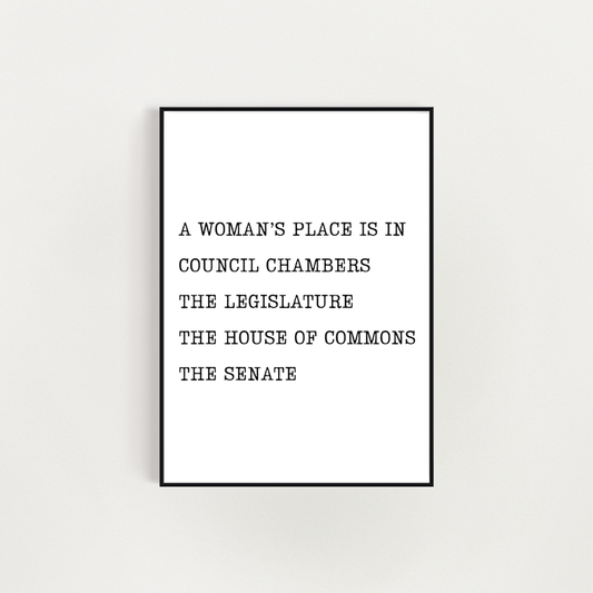 Madame Premier A Woman's Place Is In Letterpress Print