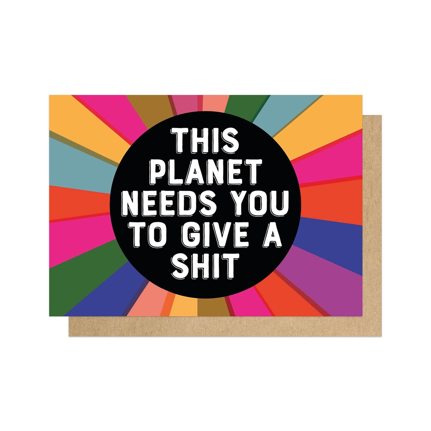 This Planet Needs You To Give A Shit Card