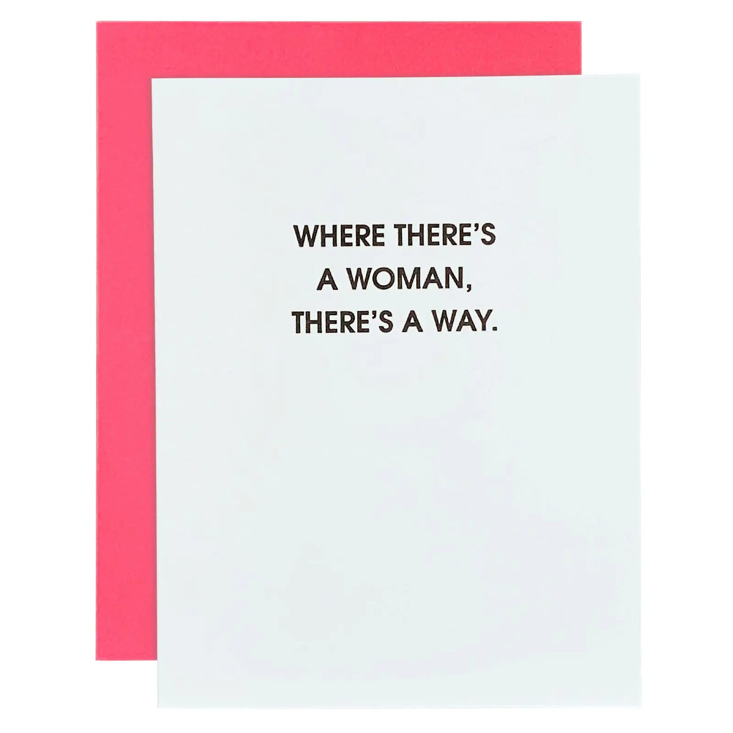 Where There’s A Woman There’s A Way Card